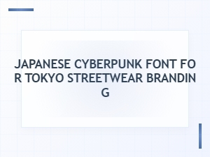 Tokyo Streetwear Meets Japanese Cyberpunk Typography